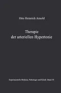 E-Book (pdf) Therapie der arteriellen Hypertonie von O. H. Arnold