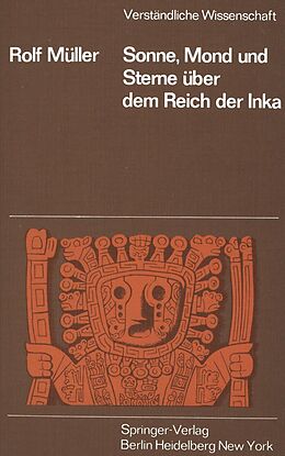E-Book (pdf) Sonne, Mond und Sterne über dem Reich der Inka von R. Müller