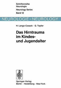 E-Book (pdf) Das Hirntrauma im Kindes- und Jugendalter von H. Lange-Cosack, G. Tepfer