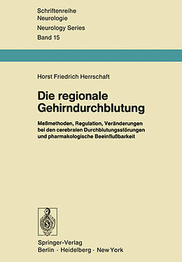 Kartonierter Einband Die regionale Gehirndurchblutung von H. F. Herrschaft