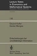E-Book (pdf) Entscheidungen bei unvollständiger Information von E. Kofler, G. Menges