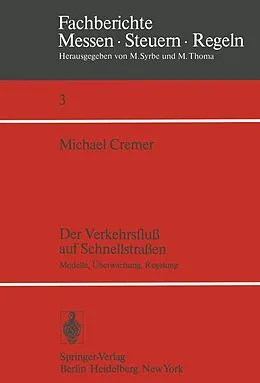 E-Book (pdf) Der Verkehrsfluß auf Schnellstraßen von M. Cremer