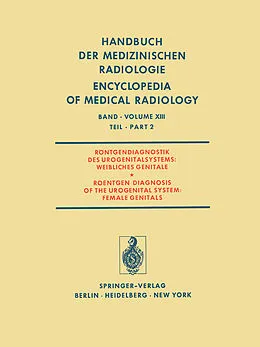 E-Book (pdf) Röntgendiagnostik des Urogenitalsystems / Roentgen Diagnosis of the Urogenital System von L. Ala-Ketola, G. Benz-Bohm, A. Breit