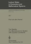 E-Book (pdf) The Stability of a Macroeconomic System with Quantity Constraints von P. Van Den Heuvel