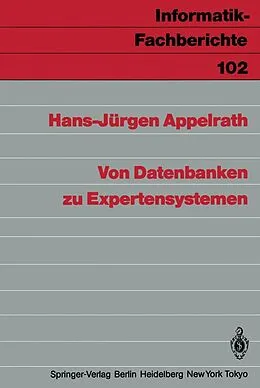 E-Book (pdf) Von Datenbanken zu Expertensystemen von Hans-Jürgen Appelrath