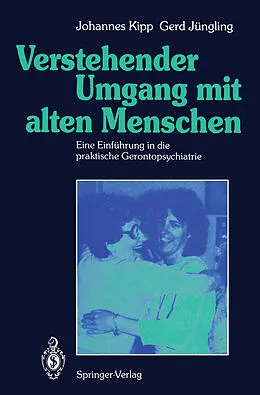 E-Book (pdf) Verstehender Umgang mit alten Menschen von Johannes Kipp, Gerd Jüngling
