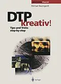 E-Book (pdf) DTP kreativ! von Michael Baumgardt