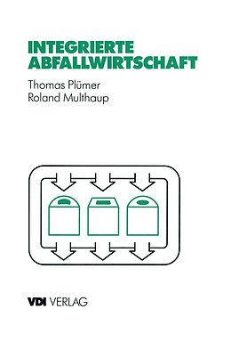 E-Book (pdf) Integrierte Abfallwirtschaft von Thomas Plümer, Roland Multhaup