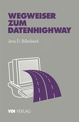 E-Book (pdf) Wegweiser zum Datenhighway von Jens D. Billerbeck