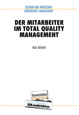 Kartonierter Einband Der Mitarbeiter im Total Quality Management von Rolf Bühner