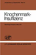 E-Book (pdf) Knochenmark-Insuffizienz von H. Heimpel, D. Huhn, C. Mueller-Eckhardt