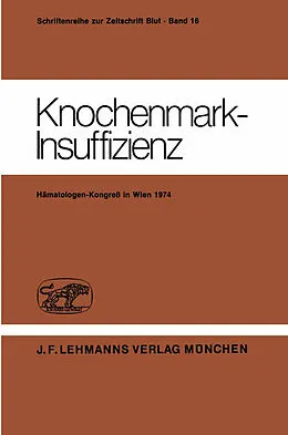 E-Book (pdf) Knochenmark-Insuffizienz von H. Heimpel, D. Huhn, C. Mueller-Eckhardt