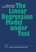 E-Book (pdf) The Linear Regression Model Under Test von W. Kraemer, H. Sonnberger