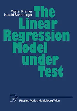 E-Book (pdf) The Linear Regression Model Under Test von W. Kraemer, H. Sonnberger
