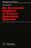 E-Book (pdf) An Economic Analysis of Severe Industrial Hazards von Immo Querner