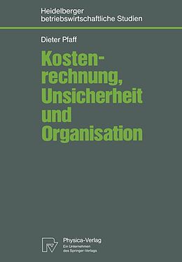 E-Book (pdf) Kostenrechnung, Unsicherheit und Organisation von Dieter Pfaff