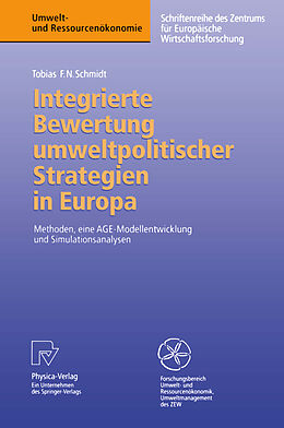 E-Book (pdf) Integrierte Bewertung umweltpolitischer Strategien in Europa von Tobias F.N. Schmidt