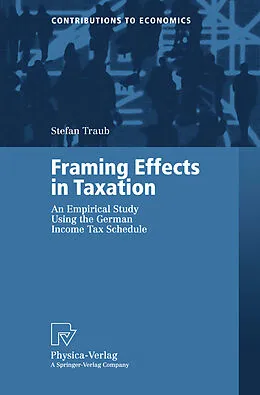 E-Book (pdf) Framing Effects in Taxation von Stefan Traub