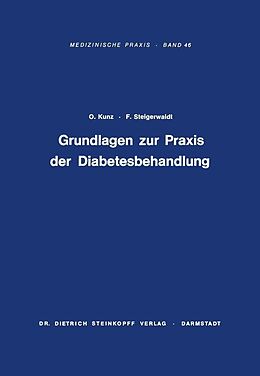 E-Book (pdf) Grundlagen zur Praxis der Diabetesbehandlung von Otto Kunz, Felix Steigerwaldt