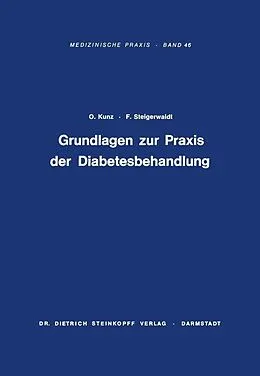 E-Book (pdf) Grundlagen zur Praxis der Diabetesbehandlung von Otto Kunz, Felix Steigerwaldt