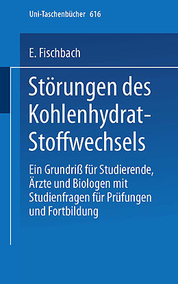 E-Book (pdf) Störungen des Kohlenhydrat-Stoffwechsels von E. Fischbach