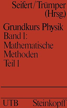 E-Book (pdf) Mathematische Methoden in der Physik von H.J. Seifert, Trümper