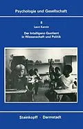 E-Book (pdf) Der Intelligenz-Quotient in Wissenschaft und Politik von L.J. Kamin