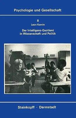 E-Book (pdf) Der Intelligenz-Quotient in Wissenschaft und Politik von L.J. Kamin