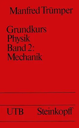 E-Book (pdf) Grundkurs Physik Band 2: Mechanik von Trümper