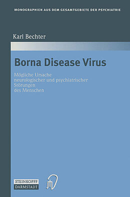 Kartonierter Einband Borna Disease Virus von Karl Bechter