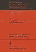 E-Book (pdf) Introduction to Optimization Theory in a Hilbert Space von A. V. Balakrishnan