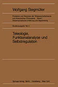 E-Book (pdf) Teleologie, Funktionalanalyse und Selbstregulation (Kybernetik) von Matthias Varga von Kibéd
