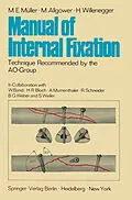 E-Book (pdf) Manual of Internal Fixation von M. E. Müller, M. Allgöwer, H. Willenegger