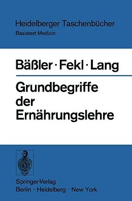 E-Book (pdf) Grundbegriffe der Ernährungslehre von Karl-H. Bäßler, Werner Fekl, Konrad Lang