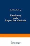 E-Book (pdf) Einführung in die Physik der Molekeln von K.H. Hellwege