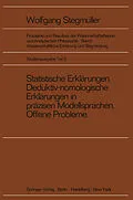 E-Book (pdf) Statistische Erklärungen Deduktiv-nomologische Erklärungen in präzisen Modellsprachen Offene Probleme von Matthias Varga von Kibéd