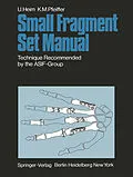E-Book (pdf) Small Fragment Set Manual von U. Heim, K. M. Pfeiffer
