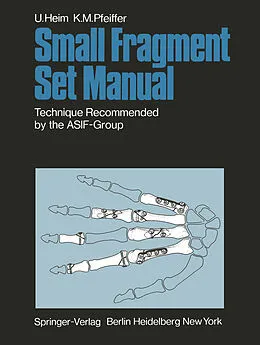 E-Book (pdf) Small Fragment Set Manual von U. Heim, K. M. Pfeiffer