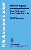 E-Book (pdf) Psychiatrische Pharmakotherapie von O. Benkert, H. Hippius