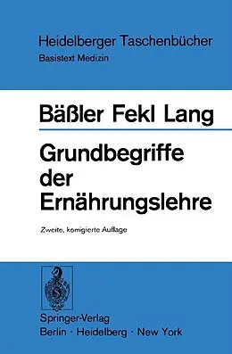 E-Book (pdf) Grundbegriffe der Ernährungslehre von Karl-H. Bäßler, Werner Fekl, Konrad Lang