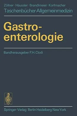 E-Book (pdf) Gastroenterologie von P.H. Clodi, K. Ewe, F.H. Franken