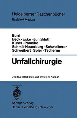 E-Book (pdf) Unfallchirurgie von C. Burri, H. Beck, H. Ecke