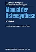 E-Book (pdf) Manual der Osteosynthese von Maurice E. Müller, Martin Allgöwer, Robert Schneider