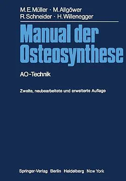 E-Book (pdf) Manual der Osteosynthese von Maurice E. Müller, Martin Allgöwer, Robert Schneider