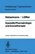 E-Book (pdf) Spezielle Pharmakologie und Arzneitherapie von E. Habermann, H. Löffler