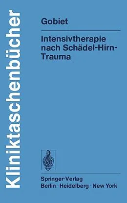 E-Book (pdf) Intensivtherapie nach Schädel-Hirn-Trauma von W. Gobiet