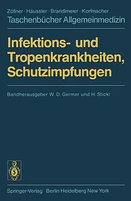 E-Book (pdf) Infektions- und Tropenkrankheiten, Schutzimpfungen von H. Blaha, W.D. Germer, V. Hochstein-Mintzel