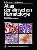 E-Book (pdf) Atlas der klinischen Hämatologie von T. Haferlach, H. Begemann, J. Rastetter