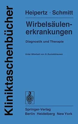 E-Book (pdf) Wirbelsäulenerkrankungen von W. Heipertz, E. Schmitt