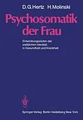 E-Book (pdf) Psychosomatik der Frau von D.G. Hertz, H. Molinski